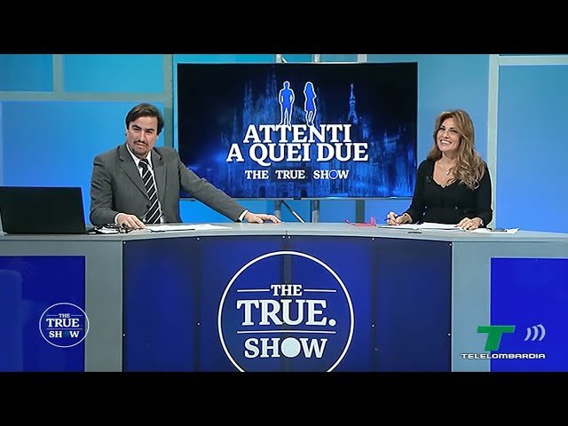 «Attenti a quei due» – The True Show – Terza puntata: 26 novembre 2020