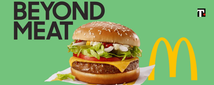 Gli hamburger “finti” di Beyond Meat si alleano con Mcdonald’s e Taco Bell