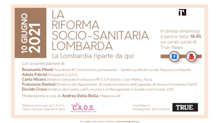 “Riforma socio-sanitaria, la Lombardia riparte da qui”: l’evento promosso da C.A.O.S insieme a True-News