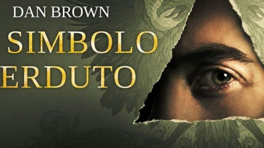 Dan Brown, Il Simbolo Perduto serie tv dove vederla Dan Brown, Il Simbolo Perduto serie tv dove vederla