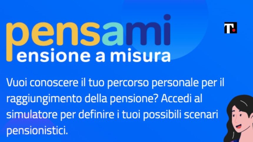 Pensioni, ecco il simulatore “PensAMI”: come funziona?