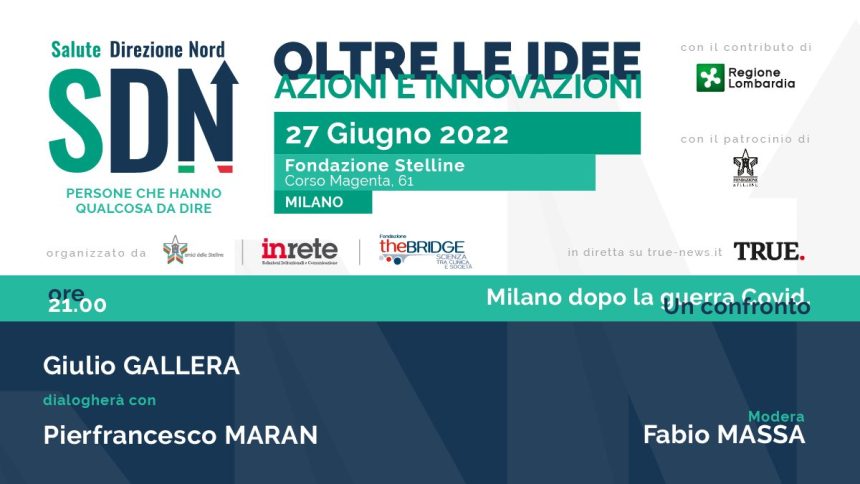 banner-SDN_OLTRE_LE_IDEE_1200x675-rev022 Milano dopo la guerra Covid. Un confronto tra Gallera e Maran a SDN