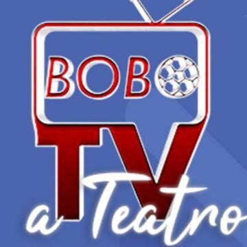 Bobo tv a teatro