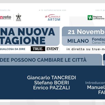 “Parole e idee possono cambiare le città” a Italia Direzione Nord il 21 novembre