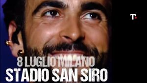 Marco Mengoni San Siro 8 luglio