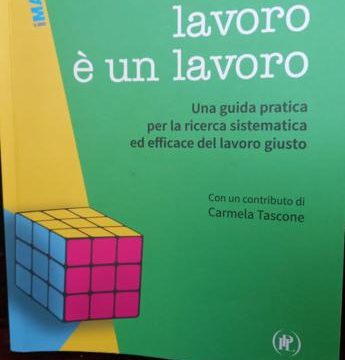 'Cercare un lavoro è un lavoro', da Salvatori e Siclari una guida per la ricerca efficace