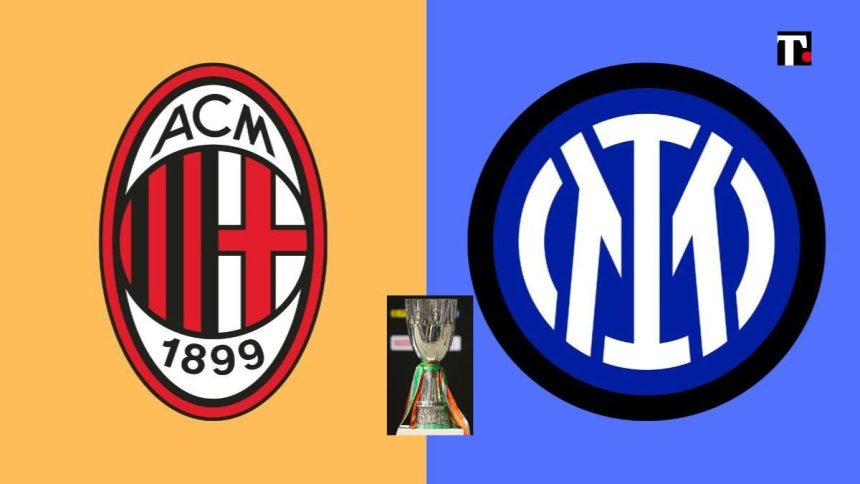 Supercoppa italiana: dove vedere Milan-Inter