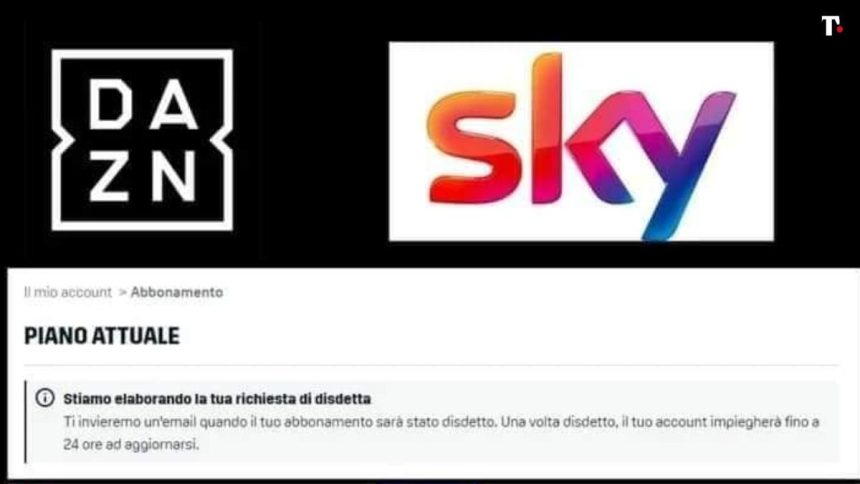 Disdette a Sky e Dazn