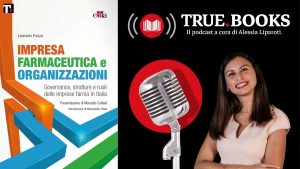Podcast True Books Impresa farmaceutica