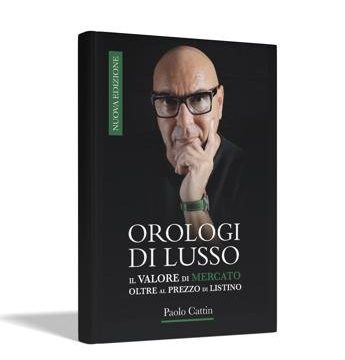 Paolo Cattin: “Il mercato degli orologi di lusso usati gonfiato dalle speculazioni, un ridimensionamento era necessario, ma tornerà a crescere”