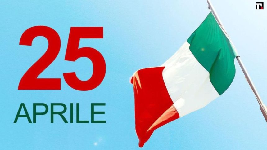 25 aprile è la Festa della Liberazione