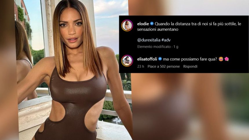 Elodie testimonial della Durex: anche Elisa impazzisce