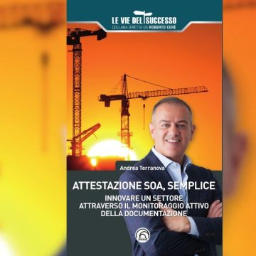 È semplice ottenere l’Attestazione Soa (se sai come fare…)