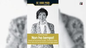 "Non ho tempo!", il libro di Cristiana Flamigni