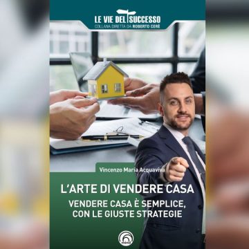 L’arte di vendere casa: il manuale di Acquaviva sul mercato immobiliare per Mind edizioni